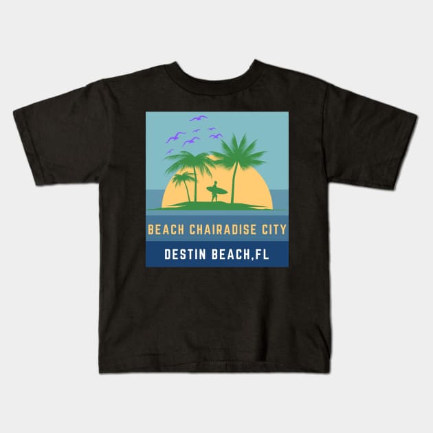 Beach Chairadise City Destin Beach Sunset FL Kids T-Shirt by bougieFire